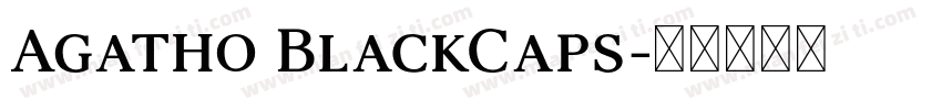 Agatho BlackCaps字体转换